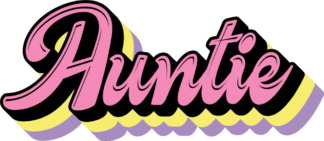 Auntie sign free svg file for members, t-shirt design for aunt