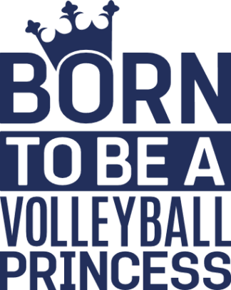 Born to be a volleyball princess free svg file for members, gift for volleyball girl player