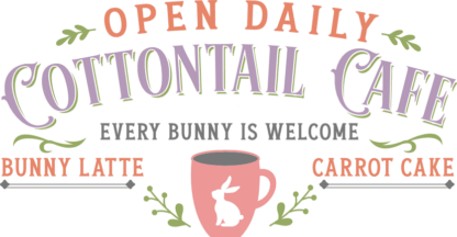 Cottontail cafe, every bunny is welcome free svg file for members, Easter wall art decor svg