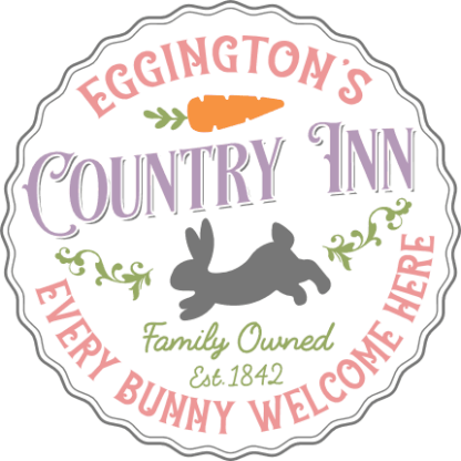 Eggington's Country inn, every bunny welcome here free svg file for members, Easter wall sign