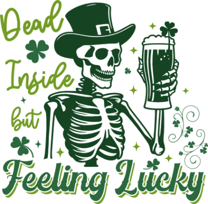 Dead inside but feeling lucky  free svg file for members, skeleton holding beer, svg for t-shirt