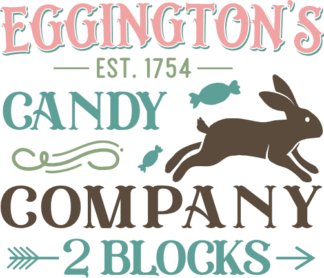 Eggington's Candy company, 2 blocks free svg file for members, Easter wall sign