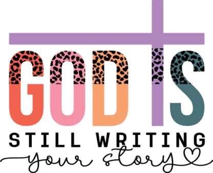 God is still writing your story free svg file for members, leopard skin, inspirational sayings sweatshirt design