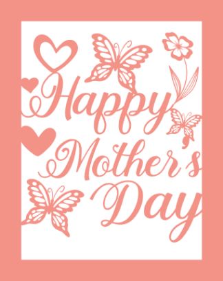 Happy mother's day free svg file for members, card design, gift for mom