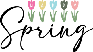 Happy spring free svg file for members, tulips, easter wall decor, poster