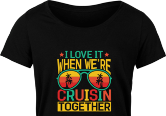 I love it, when we're cruisin together free svg file for members, Nautical t-shirt design