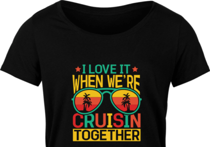 I love it, when we're cruisin together free svg file for members, Nautical t-shirt design