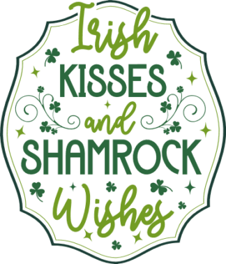 Irish kisses and shamrock wishes free svg file for members, st patricks day svg for shirt