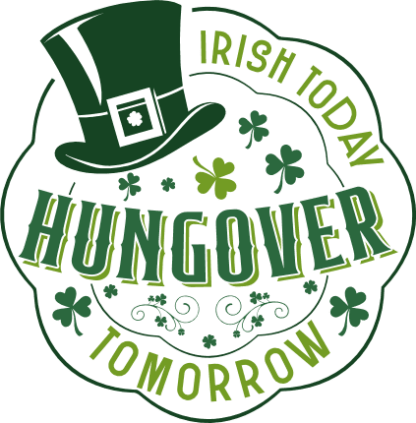 Funny Saint Patrick's day wall art decor free svg file for members, Irish today hungover tomorrow