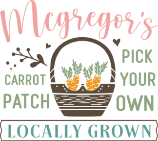 Carrot patch, locally grown free svg file for members, Customized Easter wall sign