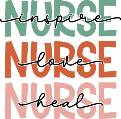 Nurse, inspire, love, heal, echo stacked text free svg file for members, shirt design for nurse