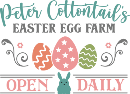 Peter cottontail's easter egg farm, open daily free svg file for members, Easter poster