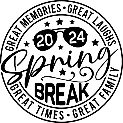 Spring break 2024, great memories, great laughs, great times, great family free svg file for members, tshirt design