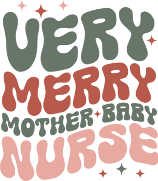 Very merry mother baby nurse free svg file for members, t-shirt design for nurse