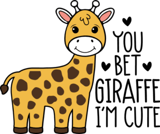 You bet giraffe, I'm cute free svg file for members, funny baby onesie design