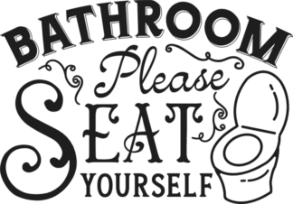 Bathroom, please seat yourself free svg file for members, funny bathroom wall decor