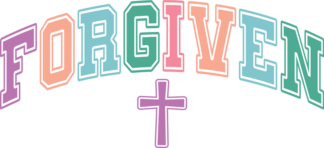 Forgiven sign free svg file for members, Christians sweatshirt design
