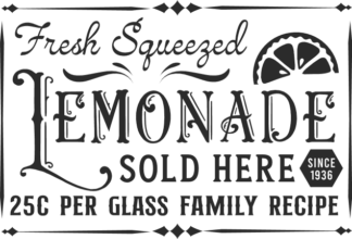 Fresh squeezed lemonade sold here free svg file for members, farmhouse sign