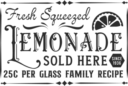 Fresh squeezed lemonade sold here free svg file for members, farmhouse sign