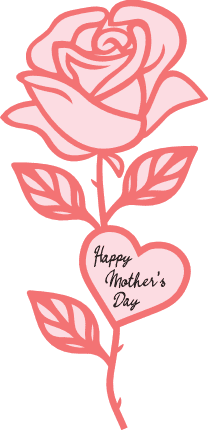 Happy mother's day, rose flower free svg file for members, gift for mom