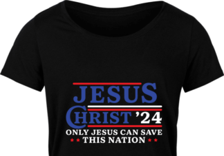 Jesus Christ, only jesus can save this nation free svg file for members, 24, political svg for t-shirt