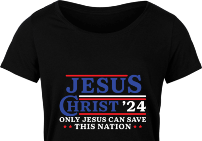 Jesus Christ, only jesus can save this nation free svg file for members, 24, political svg for t-shirt