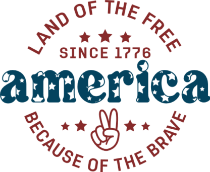 America, Land of the free because of the brave free svg file for members, 4th july sweatshirt design svg