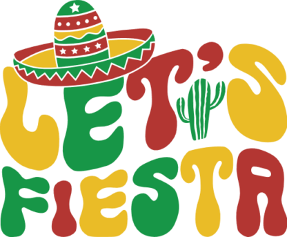 Let's Fiesta sign free svg file for members, cinco de mayo t-shirt design