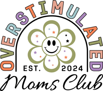 Overstimulated moms club free svg file for members, funny shirt design for mama