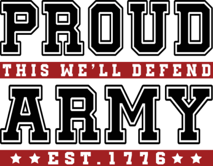 Proud this we'll defend army Est 1776 free svg file for members, veterans day tee design