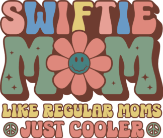 Swiftie mom, like regular moms just cooler free svg file for members, funny shirt design