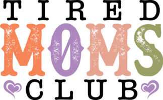 Tired moms club free svg file for members, funny shirt design for mama