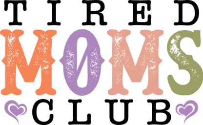 Tired moms club free svg file for members, funny shirt design for mama