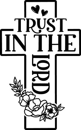 Trust in the lord free svg file for members, Christian cross, svg for shirt