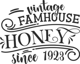 Vintage farmhouse honey since 1923 free svg file for members, farmhouse sign