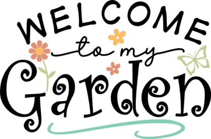 Welcome to my garden free svg file for members, Decor, garden sign
