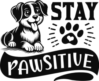 Stay pawsitive free svg file for members, funny tshirt design for pet lovers