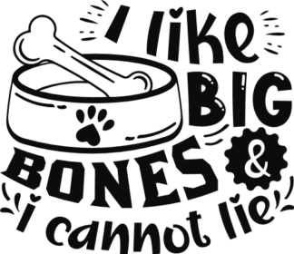 I like big bones, I cannot lie free svg file for members, funny dog tank top design