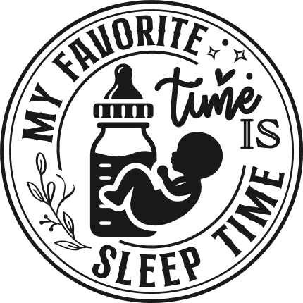 My favorite time is sleep time free svg file for members, funny baby onesie design