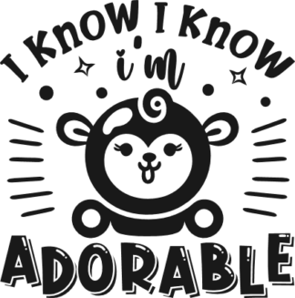 I know, I know I'm adorable free svg file for members, New Born Baby Bibs design