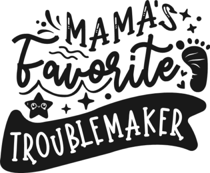 Mama's favorite troublemaker free svg file for members, svg for baby bibs