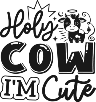 Holy cow, I'm cute free svg file for members, baby onesie design