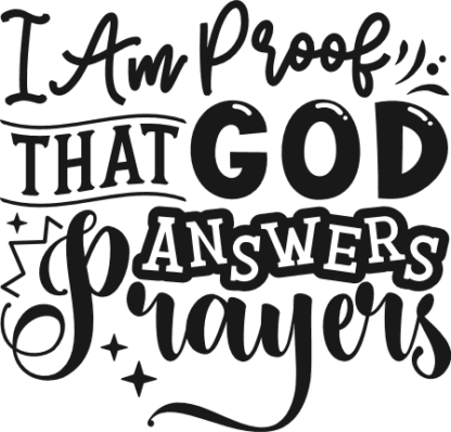 I am proof that God answers prayers free svg file for members, baby onesie design