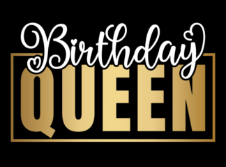 Birthday queen free svg file for members, golden png for sublimation, birthday tshirt for her