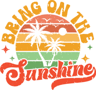 Bring on the sunshine free svg file for members, retro summer tshirt design