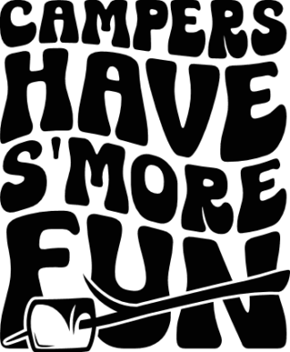Campers have s'more fun free svg file for members, Funny Camping Hoodie Design