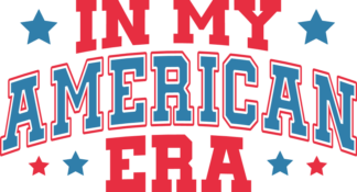 In my American era free svg file for members, 4th of July svg for tumbler