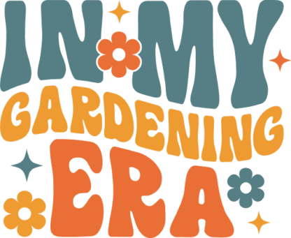 In my gardening era free svg file for members, sweatshirt design