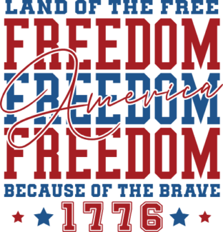 Freedom America, echo text, Land of the free because of the brave free svg file for members, 4th july