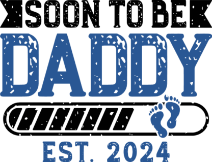 Soon to be daddy, est 2024 free svg file for members, baby announcement svg for t-shirt